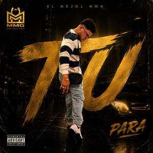 Tu Para by El Mejol MMG