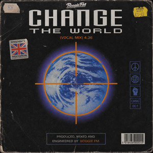 Change The World by Boogie FM