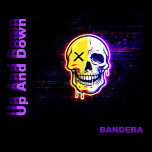 Up And Down by Bandera