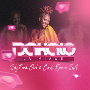 Skyfunk Owl - DakaloLaMiawe (feat. Cash Brown SA)