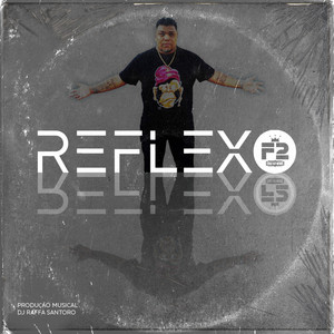 F-Dois - Reflexo