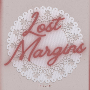 Lost Margins by In-Lunar