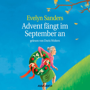 Advent fängt im September an