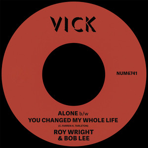 Bob Lee — Alone b/w You Changed My Whole Life (2026)