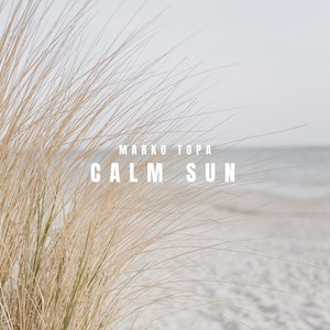 Calm Sun by Marko Topa