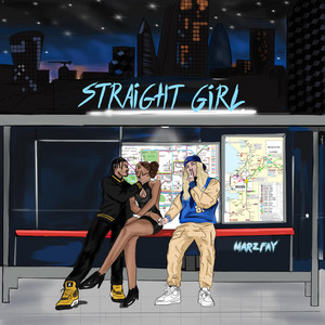 Marz Fay - Straight Girl