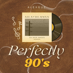 Alex Guz - Perfectly 90's