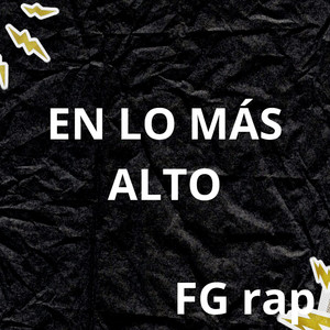 En lo mas alto by FG Rap