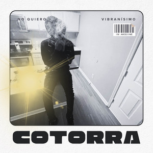 NO QUIERO COTORRA by VIBRANISIMO