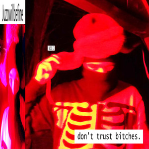 Обкладинка: don't trust bitches