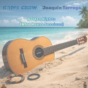 Tango Nights by Steve Crow, Joaquin Tarrega