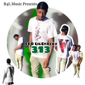 313 by CEO LilStackz