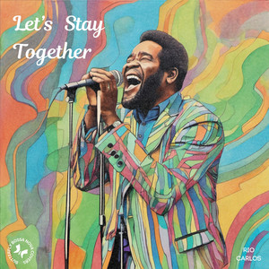 Let's Stay Together