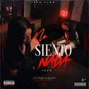 No Siento Nada by Yepo Flow