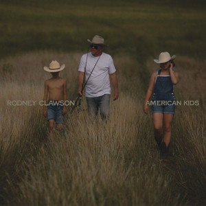 American Kids by Rodney Clawson