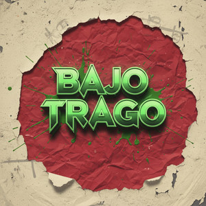 Bajo Trago by Magic Music Group
