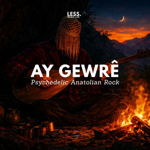 Ay Gewrê by Less Music Lab