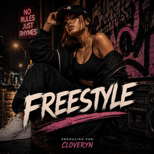 Freestyle by CLOVERYN