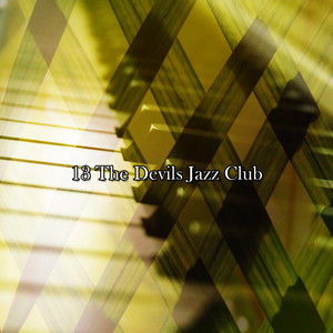 13 the Devils Jazz Club album