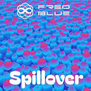 Spillover by Fred Blue