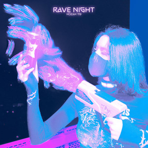 KOZAK 119 — Rave Night