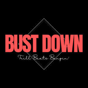 Bust Down