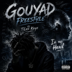 Gouyad Freestyle x Bispidida by TiLex Keyz