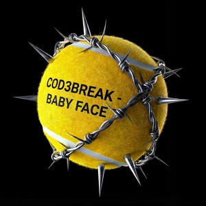 Cod3break — BABY FACE