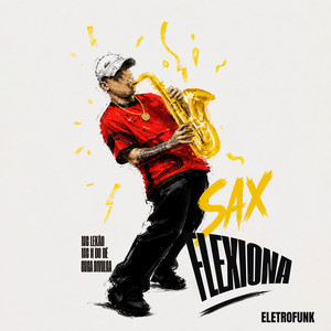 Sax Flexiona (ELETROFUNK)