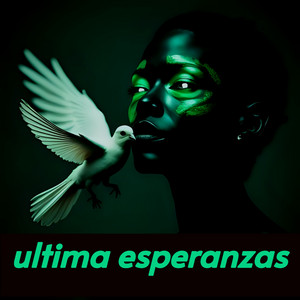 ultima esperanzas by Luis La Macula