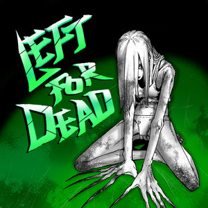 Left for Dead by Staple R