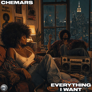 Everything I Want - Extended Mix by Chemars