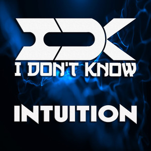 I Don't Know
