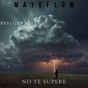 No te supere by Maye Flow