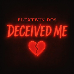Flextwin Dos - Deceived me