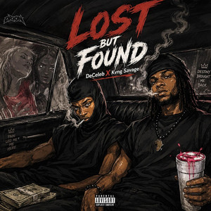 Lost but found by De Celeb, Kvng Savage