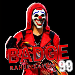 Badge99 by Rahul Kaviya, Badge99