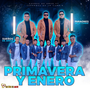 Primavera y Enero (feat. Faraones de la Kumbia)