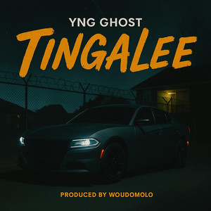 Tingalee by YNG GHOST