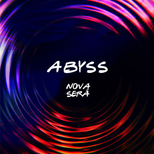 Abyss by Nova Será