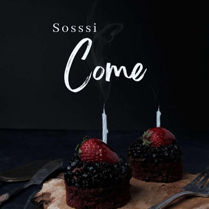 Come by Sosssi