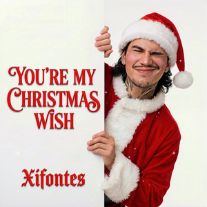 YOU'RE MY CHRISTMAS WISH