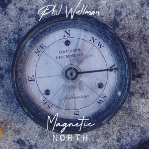 Magnetic North by Phil Wellman