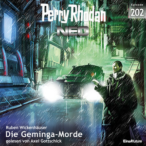 Die Geminga Morde - Perry Rhodan - Neo 202 (Ungekürzt)