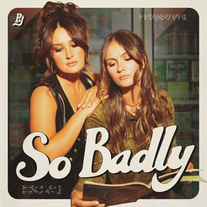 SO BADLY by Presley & Taylor