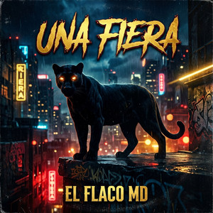 Una Fiera by El Flaco MD