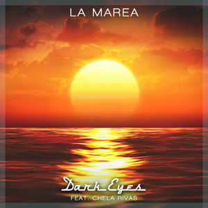 La Marea by Dark Eyes, Chela Rivas
