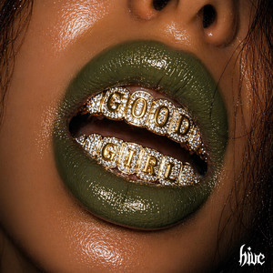 GOOD GIRL by HIVE
