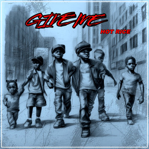 Give Me by Hot Rice