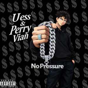 No Pressure by U ess, Perry Vian
